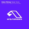 Adam Nickey - Never Gone (Original Mix [Above & Beyond Respray])(Remix)
