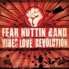 Fear Nuttin Band、Sara Luggo - Vibes Love and Revolution