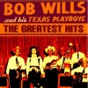 Bob Wills & The Texas Playboys - New San Antonio Rose