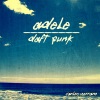 Daft Punk、Adele - Something About The Fire (Carlos Serrano Mix)