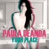 Paula DeAnda - Your Place