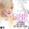 Carolina Marquez、Pitbull、Dale Saunders、Roscoe Umali - Get On The Floor (E-Partment Short Mix)