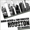 Audio Jacker、Tom Forester《Houston (Original Mix)》[MP3/LRC]