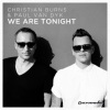 Christian Burns、Paul Van Dyk - We Are Tonight (Acoustic Version)