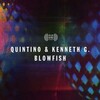 Kenneth G、Quintino - Blowfish