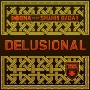 Bobina、Shahin Badar - Delusional (Original Mix)