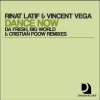 Da Fresh、Vincent Vega、Rinat Latif - Dance Now (Da Fresh Remix)