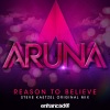 Steve Kaetzel、Aruna - Reason To Believe (Steve Kaetzel Original Mix)