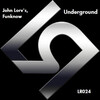 John Lorvs、Funknow - Underground (Original Mix)