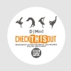 Dj Mad - Check this out (original)