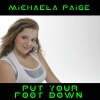 Michaela Paige - Put Your Foot Down (Dream Dub)
