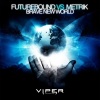 Futurebound vs. Metrik、Copyright Control、Viper Publishing - Brave New World