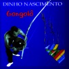 Dinho Nascimento - Gongolô