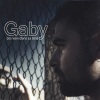 Gaby - C'est Elle Qui Chante En Toi