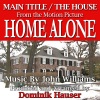 Dominik Hauser - Home Alone-Main Title/The House from the Original Motion Score  Single