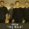 4Him - Thy Word (Album Version)