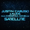 Justin Caruso、Aude、Christina Novelli《Satellite (Caruso Dub)》[MP3/LRC]