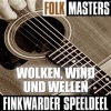 Finkwarder Speeldeel - Wolken, Wind Und Wellen