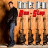 Charles Glenn - Dangerous
