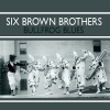 Six Brown Brothers - Bull Frog Blues