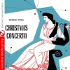 Erna Heiller、Franz Kaufman、wolfgang schneiderhan、Ludwig Goehrlich、Arcangelo Corelli - Concerto Grosso In G Minor, Op. 6, No. 8: I. Vivace (Grave)