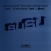 tommy blaize、James Ratcliff Presents Urban Groove《Takin' U Back (Original)》[MP3/LRC]