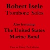 United States Marine Band、Robert D. Isele - Annie Laurie