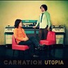 カーネーション - Utopia