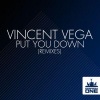 Vincent Vega - Put You Down