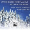 Sally K. Albrecht - Opening Dialog/ Santa's Rockin' Chrsitmas Eve