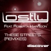 Lostly、Roberta Harrison、Luke Terry - These Streets (Luke Terry Remix)