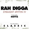 Rah Digga - Straight Spittin Iv