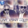 Fuego、El Potro Alvarez、Farruko《Una Vaina Loca (Official Extended Remix)》[MP3/LRC]