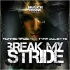 ronnie maze、Tyra Juliette - Break My Stride (Radio Mix)