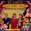 Fofó y Miliki、Gaby - El Circo