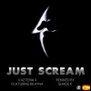 Vazteria X、Rkayna - Just Scream (Shade K Dub Remix)