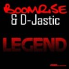 BoomriSe、D-Jastic - Legend (Radio Edit)