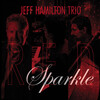 Jeff Hamilton Trio - Too Marvelous for Words