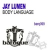 jay lumen - Body Language (Original Mix)