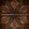 Zucchini Drive、Marina Gasolina - Shotgun Rules