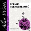 Alan Watts、Przemyslaw Wardejn - Religia i seksualnosc  Seria: Religia a mit