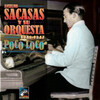 Anselmo Sacasas y Su Orquesta - Poco Loco