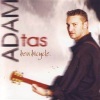 Adam Tas - Val Op Jou Bek