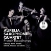 Aurelia Saxophone Quartet - Quartet in G Minor, Op. 10: I. Animé et très décidé