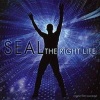 Seal - The Right Life (Radio)
