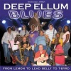 Deep Ellum Blues - See That My Grave Is Kept Clean