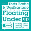 Toris Badic、Uusikartano - Floating Under