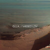 G.U.A - Missed Lov
