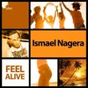 Ismael Nagera - Feel Alive (Original Radio Mix)