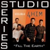 4Him - Fill The Earth